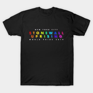 All Black Stonewall Uprising World Pride Tee 2019 T-Shirt